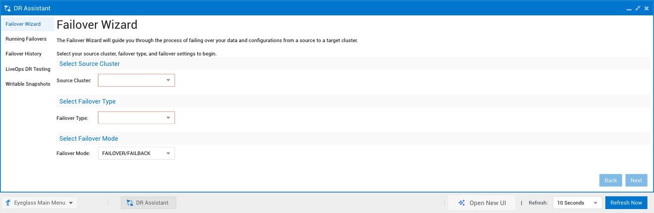 Legacy DR Assistant window, Failover Wizard tab, showing Select Source Cluster, Select Failover Type, and Select Failover Mode dropdowns, a left-hand menu with Failover Wizard, Running Failovers, Failover History, LiveOps DR Testing, and Writable Snapshots, and Back/Next buttons